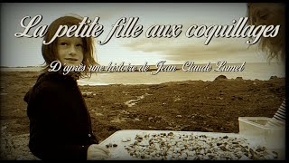 LA PETITE FILLE AUX COQUILLAGES 4K [upl. by Colbye]