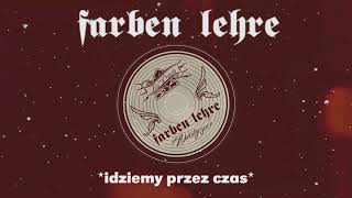 Idziemy przez czas  FARBEN LEHRE  Trzy Dekady akustycznie [upl. by Eittam273]