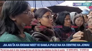 LYNGNGOH SAH UMDUM KHUSLAI KI SAMLA PULE BAD KI KMIE KI KPA HALOR KA EKSAM NEET NA JOWAI CENTRE [upl. by Goren]