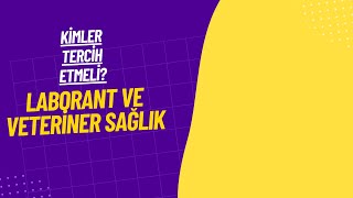 Laborant ve Veteriner Sağlık Bölümünü Kimler Tercih Etmeli  YKS 2023 [upl. by Ymme824]