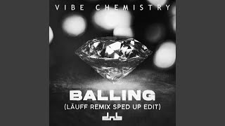 Balling LÄUFF Remix Sped Up Edit [upl. by Evante]