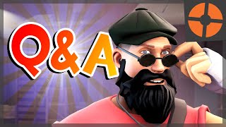 TF2 ANSWERING YOUR QUESTIONS FOR A 44353 SUB SPECIAL [upl. by Ahsenyt259]