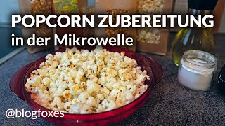 Popcorn Zubereitung in der Mikrowelle  Anleitung  Rezept als Download [upl. by Seko]