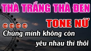 Thà Trắng Thà Đen Karaoke Tone Nữ  Fm  Karaoke Lâm Beat  Beat Mới [upl. by Acsisnarf]