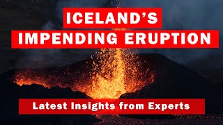 Icelands Volcanic Update Impending Eruption Alert 🌋  Latest Insights from Experts [upl. by Anigue171]