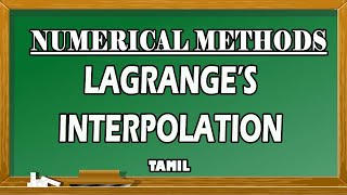 Lagranges Interpolation  Numerical Methods  Explanation in Tamil  Maths Board Tamil [upl. by Yelserp417]