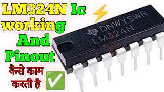 LM324N OP Amp Ic Datasheet Explain ⚡LM324N Working 😱 LM324N Ues ⚡ LM324N कैसे काम करती है। [upl. by Kelda748]