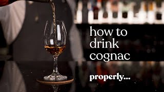 How To Drink Cognac Properly [upl. by Secundas]