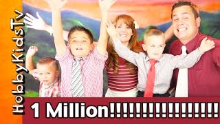 1 Million VIEWS Thanks to Our Fans Celebration Milestone HobbyKidsTV [upl. by Aierb]