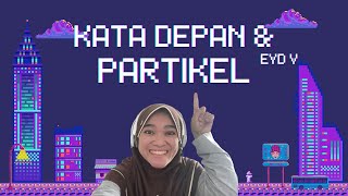 PENULISAN KATA DEPAN DI KE DARI PARTIKEL LAH KAH TAH DAN PARTIKEL PER DAN PUN  EYD V [upl. by Voss]