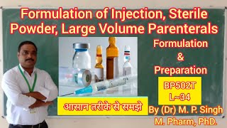 Formulation of Injection Dry Powder Large Volume Parenterals  Industrial Pharmacy  BP502T  L34 [upl. by Harmonia]