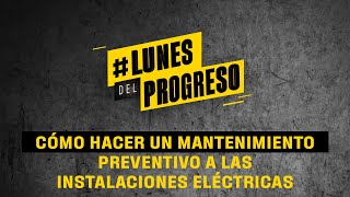 Cómo hacer un mantenimiento preventivo a las instalaciones eléctricas 🔌✅ [upl. by Kissee]