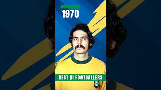 Best XI Footballers of 1970 [upl. by Ardehs950]