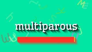 How to say quotmultiparousquot High Quality Voices [upl. by Yornoc159]