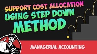 Support Cost Allocation using Step Down Method Cost Accounting Tutorial 37 [upl. by Nosimaj]