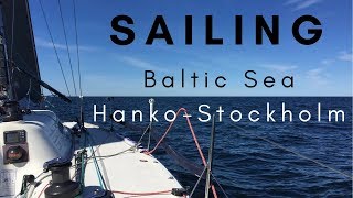 Sailing in Baltic Sea From Hanko Finland to Stockholm Sweden [upl. by Yelyak]