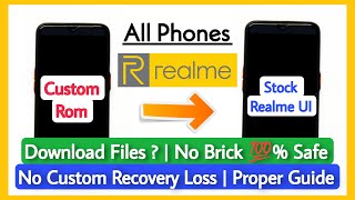 How To Move Custom ROM To Realme UI Stock Rom Flash Stock Realme UI Using Custom Recovery [upl. by Raab945]