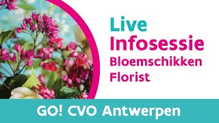 Infosessie Bloemschikken amp Florist  GO CVO Antwerpen [upl. by Einnim]