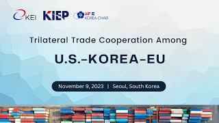 Potential for Trilateral Trade Cooperation among Korea the EU and the US [upl. by Allene]