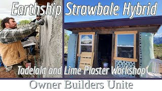 Earthship Straw Bale Hybrid Tadelakt and Lime Plaster Workshop [upl. by Ruthie881]