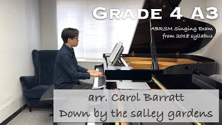 Grade 4 A3  arr Carol Barratt  Down by the salley gardens  ABRSM Singing 2018  Stephen Fung 🎹 [upl. by Dimmick918]