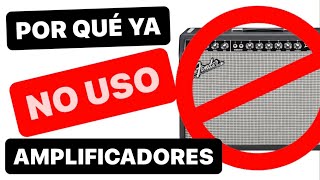 🚫⛔️⚠️ ¿Por que YA NO USO amplificadores ⚠️⛔️🚫 Amplificador de guitarra analogico vs digital [upl. by Anallij]