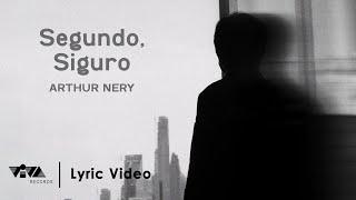 Segundo Siguro  Arthur Nery Official Lyric Video [upl. by Merl]