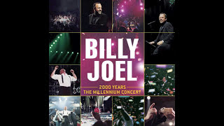 Billy Joel  My Life Live from the Millennium Concert HQ [upl. by Maribel563]