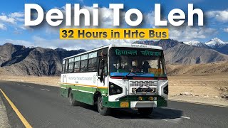 Delhi to Leh HRTC Bus Journey  दिल्ली से लेह बस सेवा  32 Hours in HRTC Bus [upl. by Anitsirk]