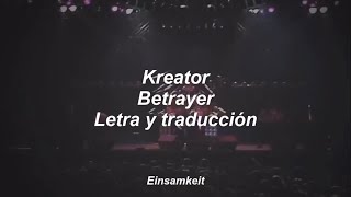 Kreator  Betrayer  Letra y traducción al español [upl. by Leonor]