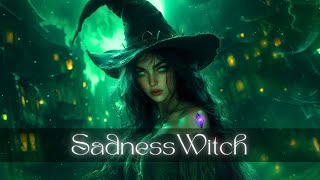 Sadness Witch  Witchcraft Music  Magical Fantasy Witchy Music Playlist [upl. by Eddina]