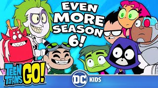 Season 6 BEST Moments Part 2  Teen Titans Go  dckids [upl. by Ephraim]