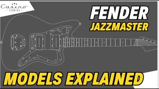 The Fender Jazzmaster Line Explained [upl. by Norreg184]