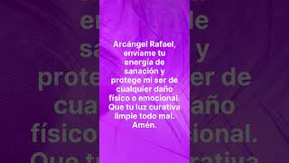 Aprende cómo el Arcángel Rafael puede ayudarte a sanar y protegerte de energías negativas mujeres [upl. by Oglesby]