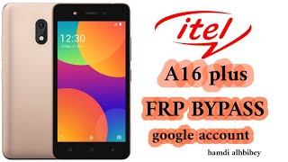 حذف حساب جوجل itel a16 plus FRP BYPASS GOOGL ACCOUNT without pc [upl. by Einnaoj851]