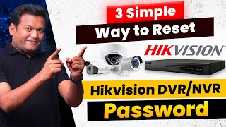 3 Easy Password Reset Methods for Hikvision DVRNVR Password  Bharat Jain [upl. by Gnuhp598]