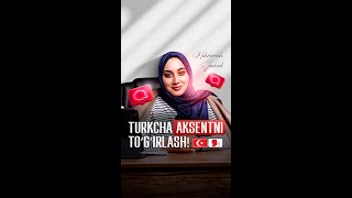 Turkcha aksentni togirlash  Mihrimah Jamal [upl. by Ahsert]