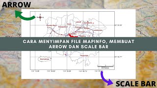 Mapinfo Tutorial 3 CARA MENYIMPAN FILE MAPINFO MEMBUAT SKALA MEMBUAT ARAH MATA ANGIN [upl. by Adelric]