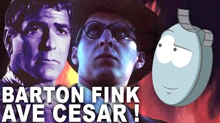 BARTON FINK et AVE CESAR  des frères Coen par M Bobine [upl. by Saitam]