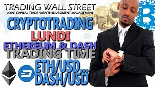 Ethereum amp Dash Trading Lundi 11 Décembre 2017 [upl. by Vittorio971]