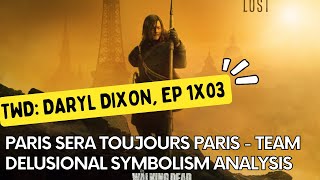 Daryl Dixon 1x03 Paris Sera Toujours Paris [upl. by Sonnie]