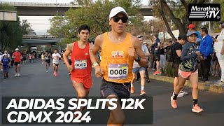 CARRERA 12K ADIDAS SPLITS CDMX 2024 [upl. by Asihtal]