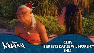 Disney Vaiana  Clip Is Er Iets Dat je Wil Horen NL gesproken [upl. by Leerzej]