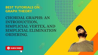 Chordal Graphs An introduction simplicial vertex and simplicial elimination ordering [upl. by Nahama]