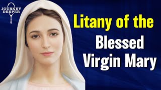 Litany of Mary Litany of the Blessed Virgin Mary of Loreto [upl. by Coray]