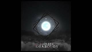 ISOLATE DIABOLOS OST  quotAngelquot  INE THEME [upl. by Erret]