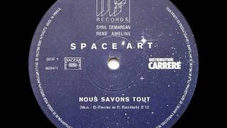 Space Art  Nous Savons Tout 1978 [upl. by Annil510]