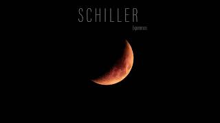 Schiller  Unendlich mix by chillout experience [upl. by Schuyler]