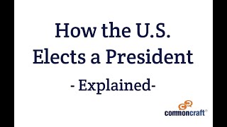 Electing a US President in Plain English [upl. by Hahnke]