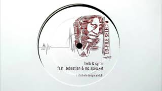 Herb amp Cyron Ft Sebastian amp MC Spocket ‎Clubnite Original Dub  LoFile Selecta 2002 [upl. by Ardath522]